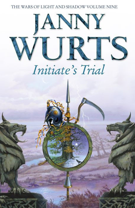 Initiates Trial The Wars Of Light And Shadow Volume 9 Janny Wurts