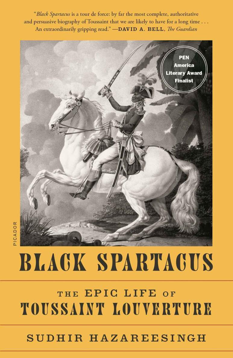 Black Spartacus Sudhir Hazareesingh