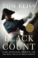The Black Count Tom Reiss