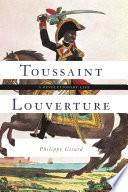 Toussaint Louverture Philippe Girard