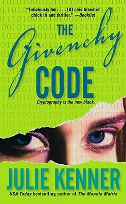 The Givenchy Code Julie Kenner
