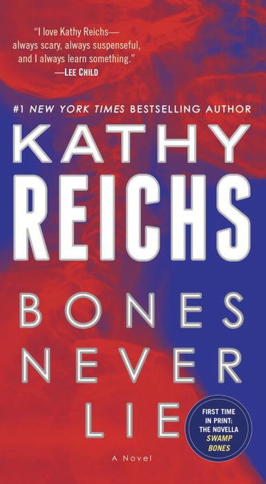 Bones Never Lie Kathy Reichs