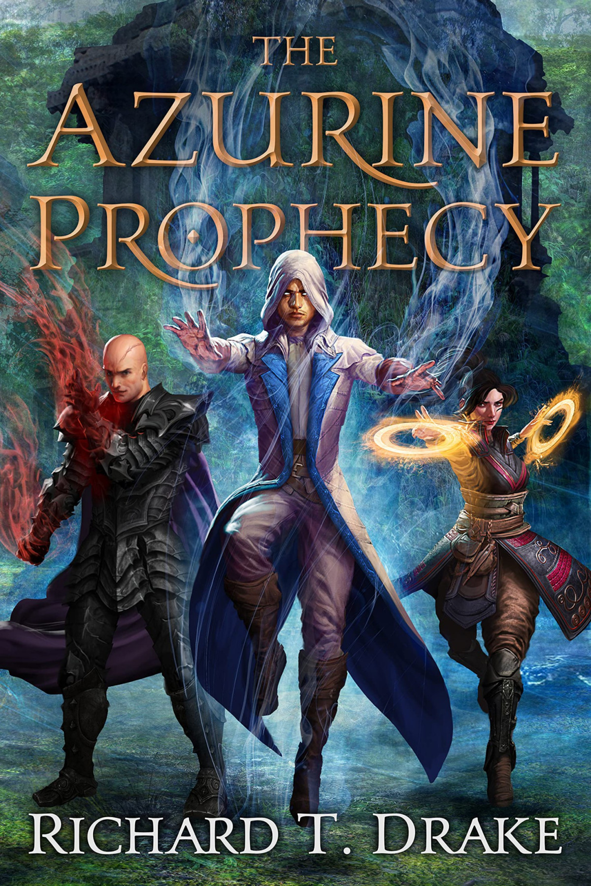The Azurine Prophecy The Hollow World Book 3 Richard T Drake