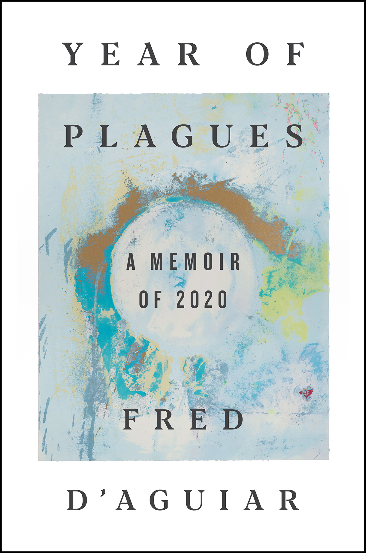 Year Of Plagues Fred Daguiar