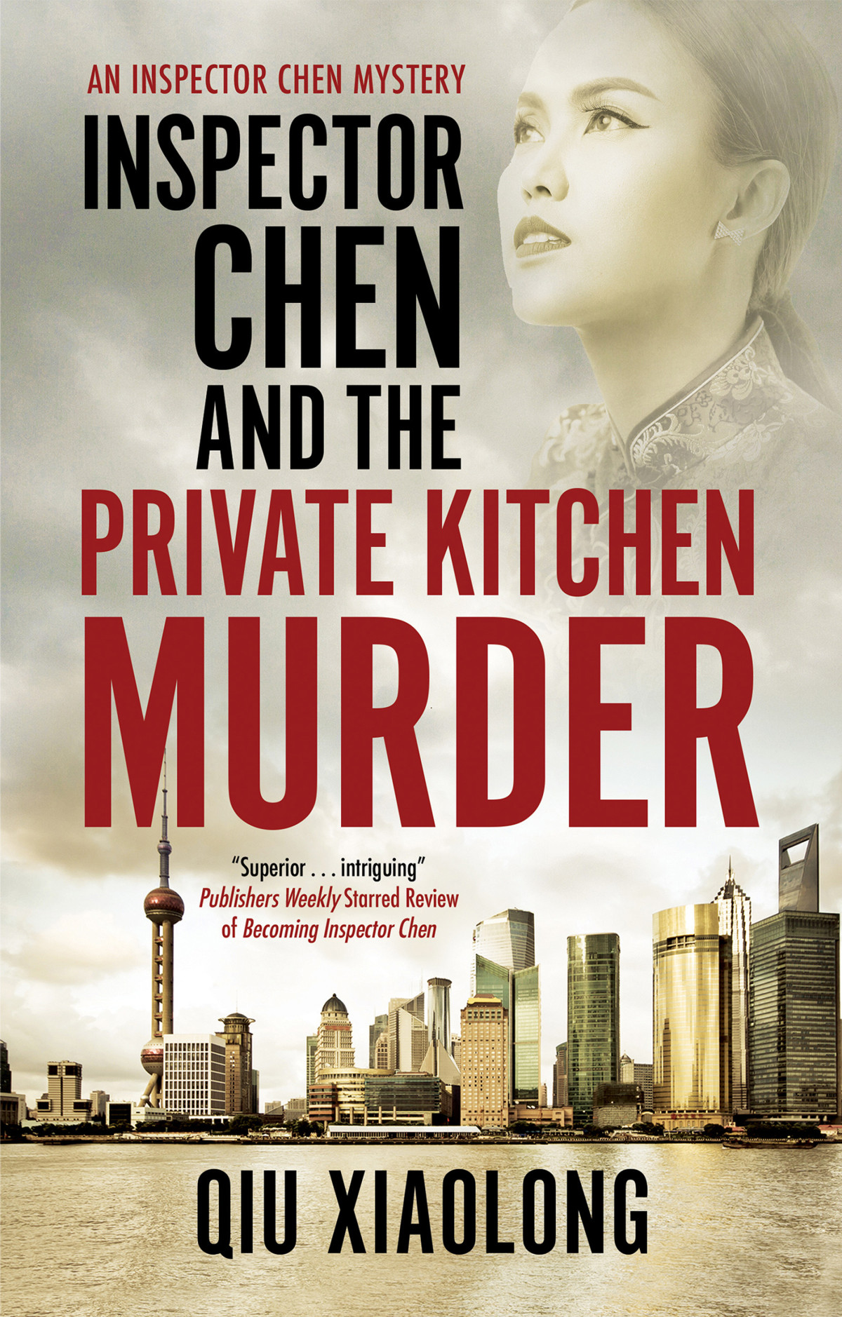 Inspector Chen And The Private Kitchen Murder Xiaolong Qiu