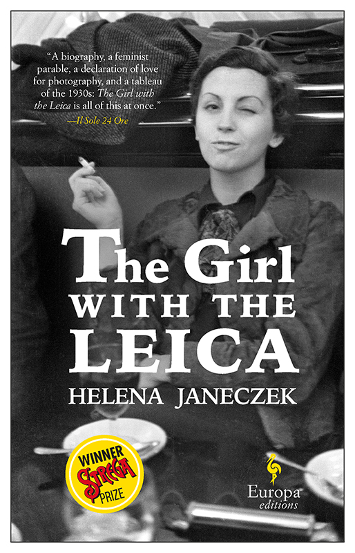 The Girl With The Leica Helena Janeczek