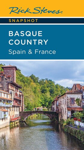Rick Steves Snapshot Basque Country Spain France 4th Edition Rick Steves