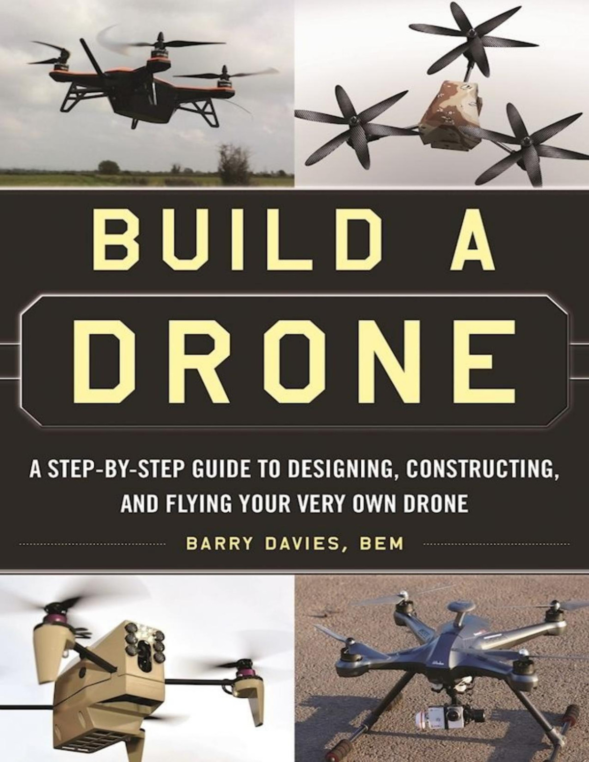 Build A Drone Barry Davies