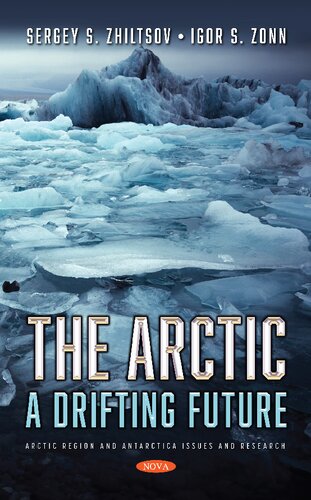 The Arctic Sergey S Zhiltsov I S Zonn