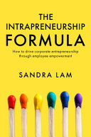 The Intrapreneurship Formula Sandra Lam