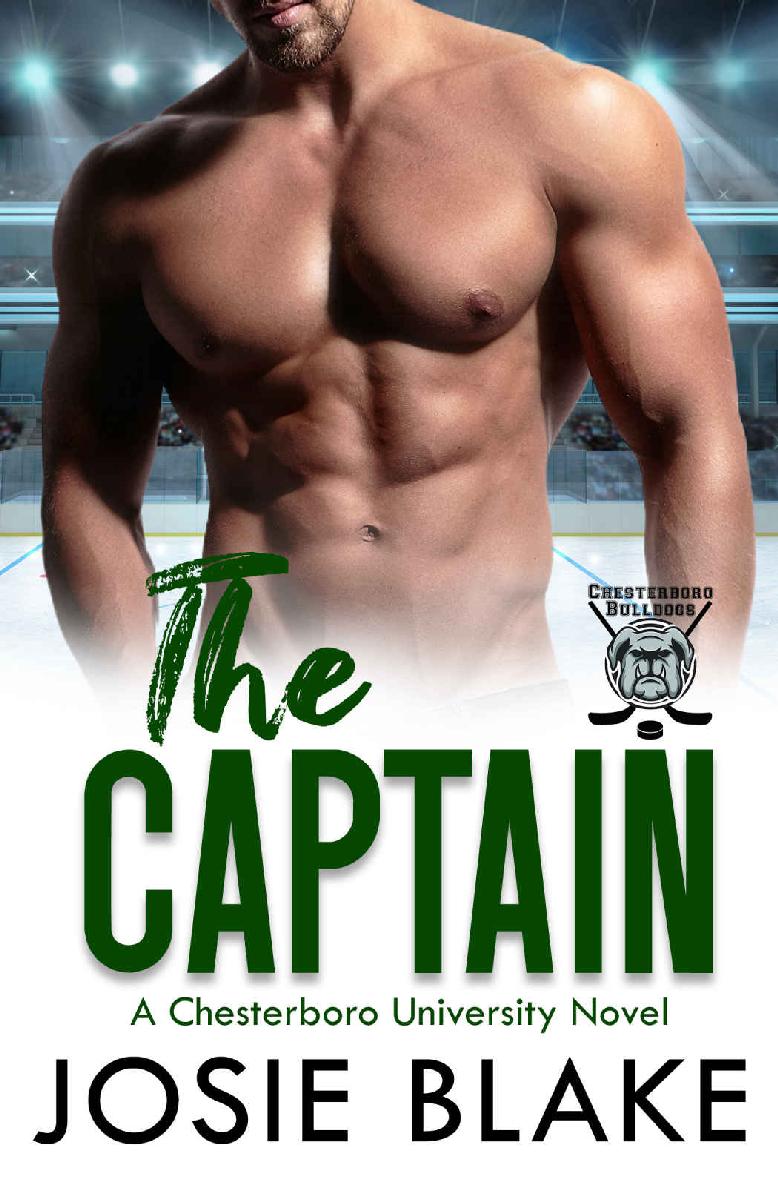 The Captain A Fake Relationship Hockey Romance Chesterboro University Book 1 Josie Blake Josie Blake
