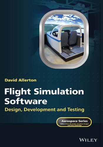 Flight Simulation Software Design Development And Testing David Allerton