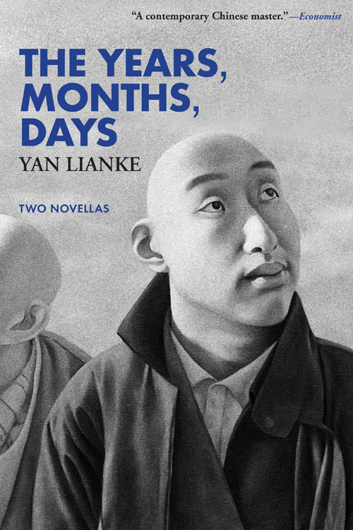 The Years Months Days Two Translated Novellas Translated Reissue Yan Lianke