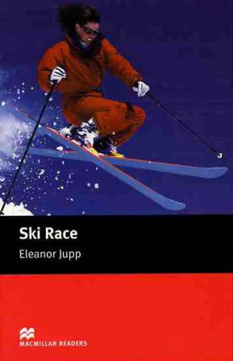 Ski Race Macmillan Readers Level 1 Eleanor Jupp