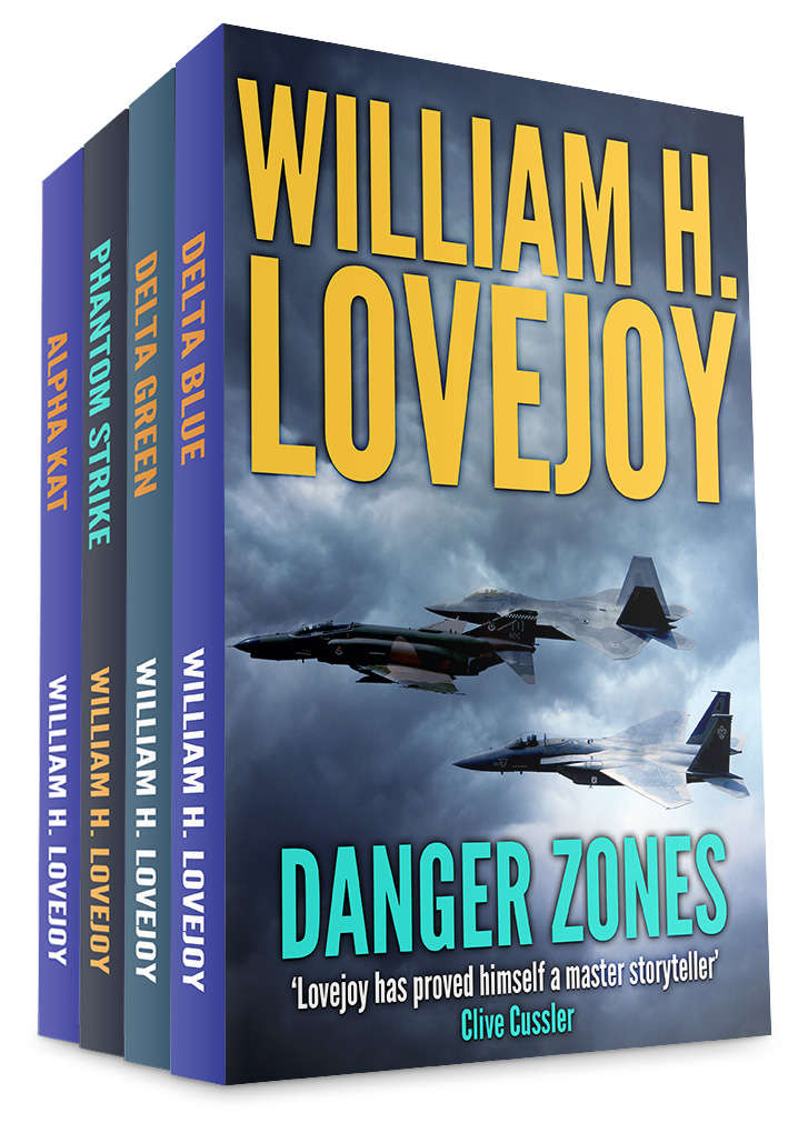 Danger Zones An Aviation Thriller Omnibus William H Lovejoy