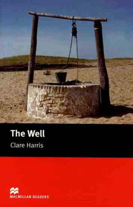 The Well Macmillan Readers Level 1 Clare Harris