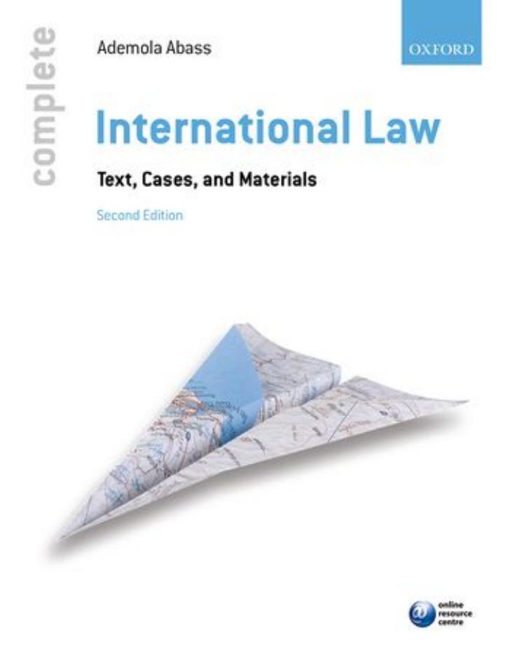 International Law Text Cases And Materials Second Edition 2nd Edition Ademola Abass