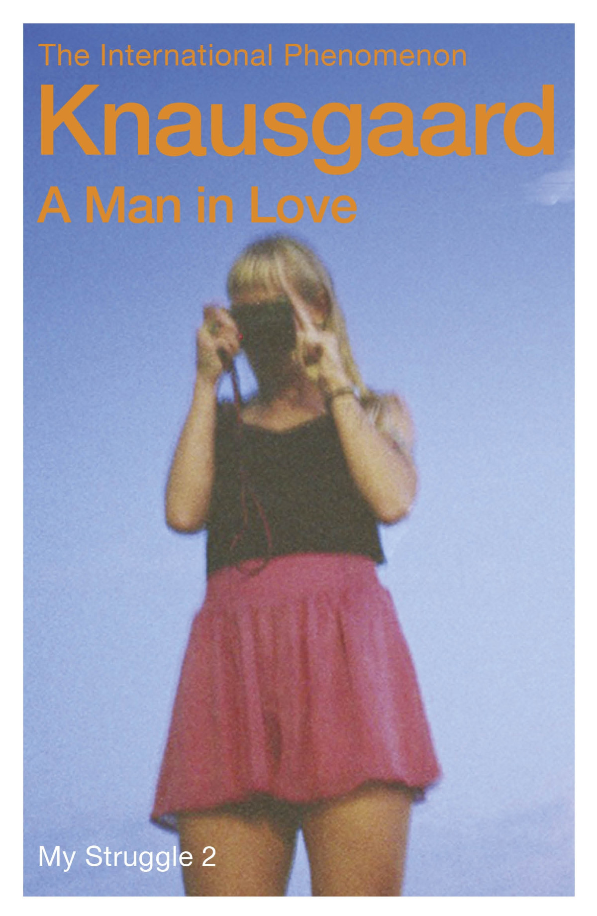 My Struggle Book 2 A Man In Love Karl Ove Knausgaard Don Bartlett