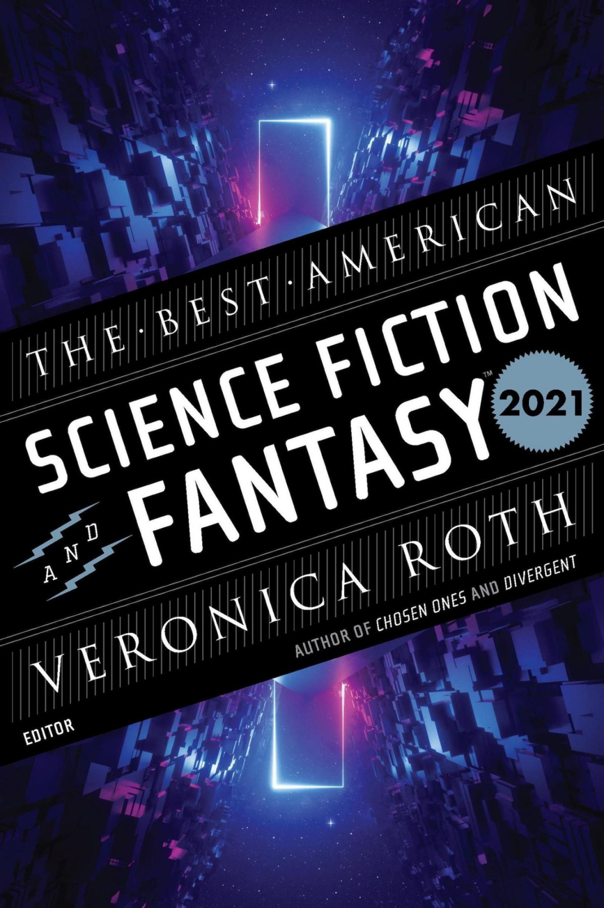 The Best American Science Fiction And Fantasy 2021 Roth Veronica