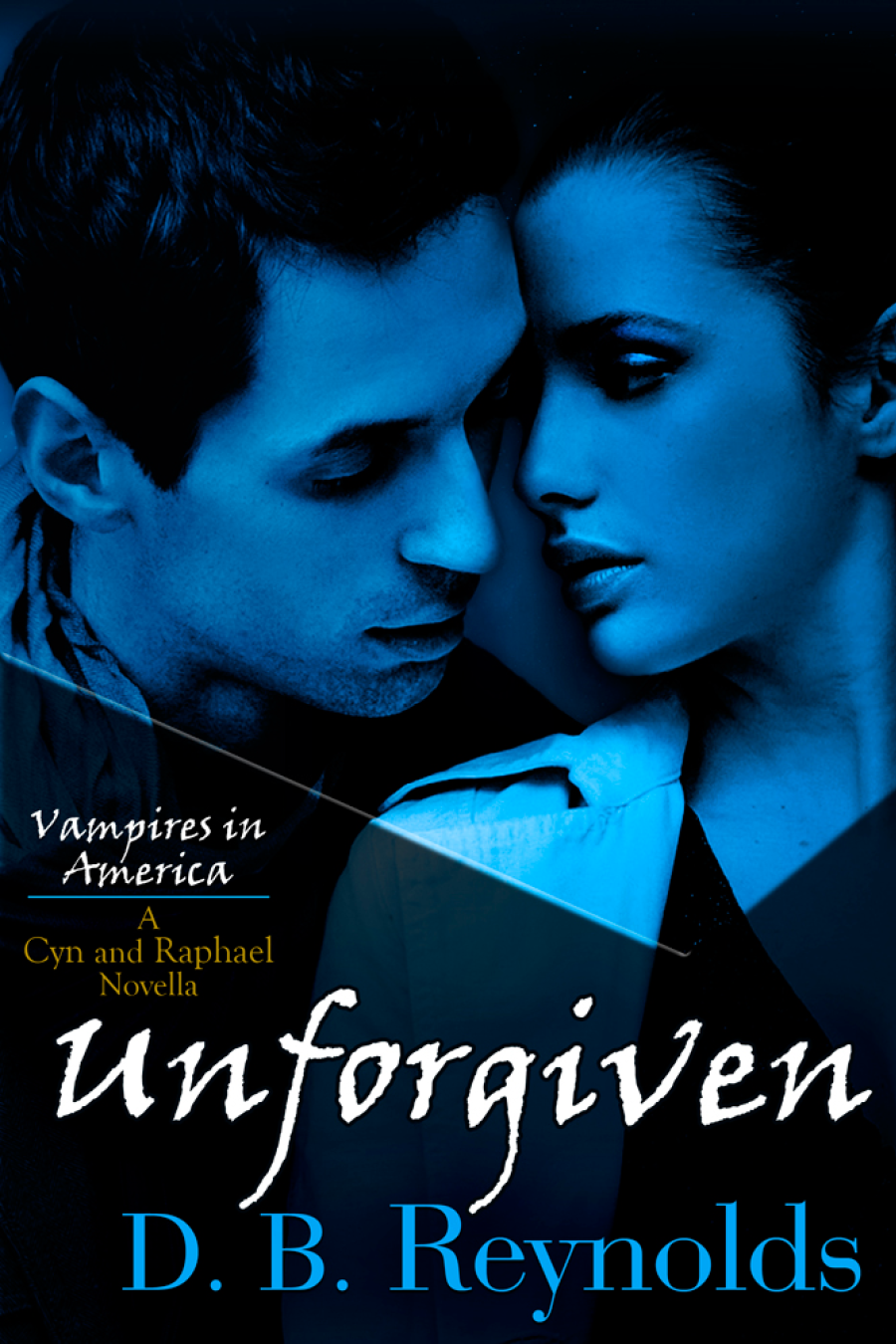 Unforgiven D B Reynolds