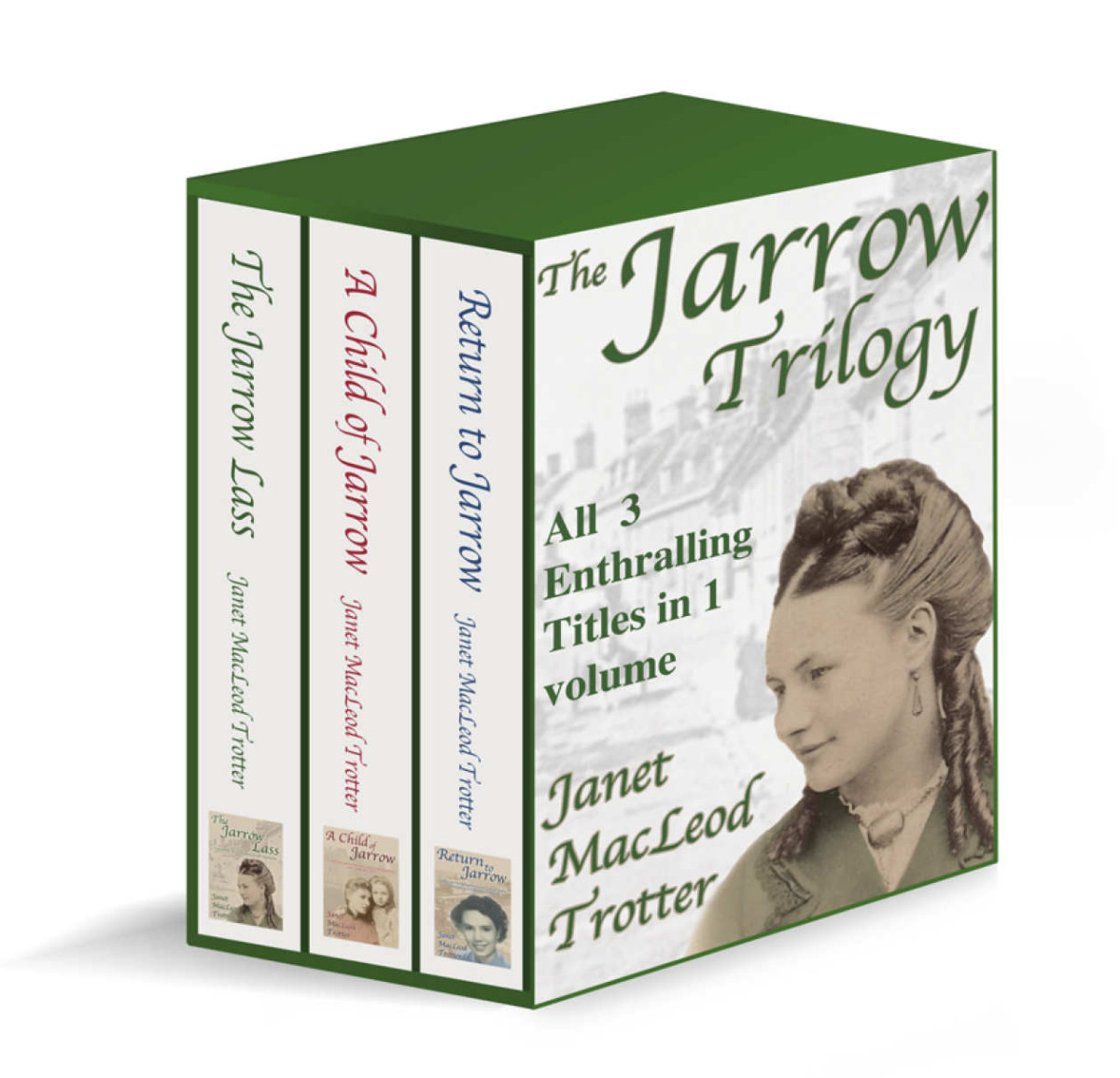 Jarrow 01 The Jarrow Trilogy All 3 Enthralling Sagas In 1 Volume The Jarrow Lass A Child Of Jarrow Return To Jarrow Trotter