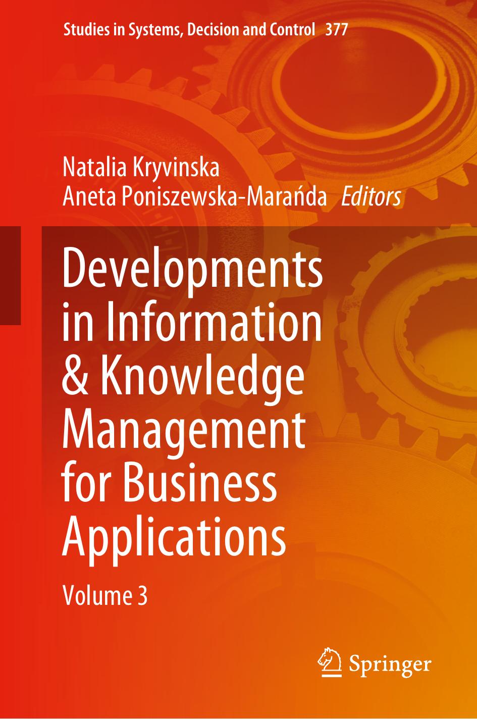 Developments In Information Knowledge Management For Business Applications Volume 3 Natalia Kryvinska