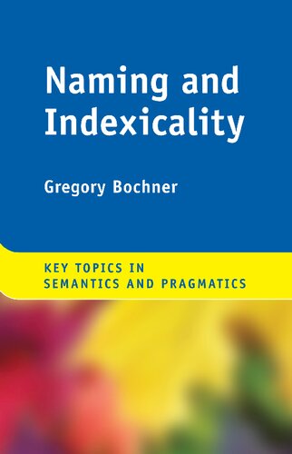 Naming And Indexicality Gregory Bochner