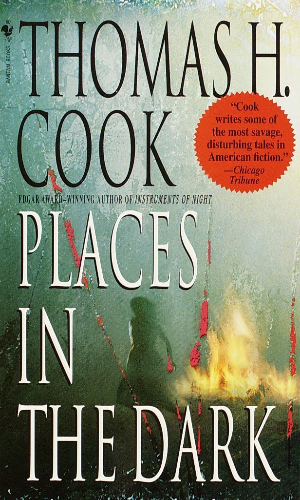 Places In The Dark Thomas H Cook