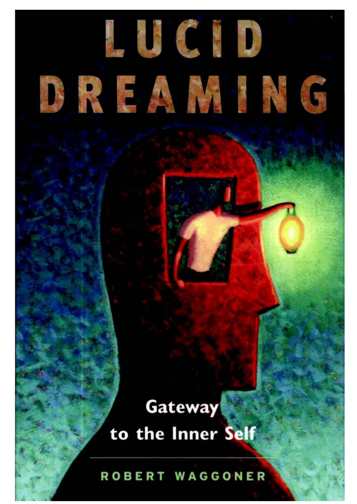 Lucid Dreaming Robert Waggoner