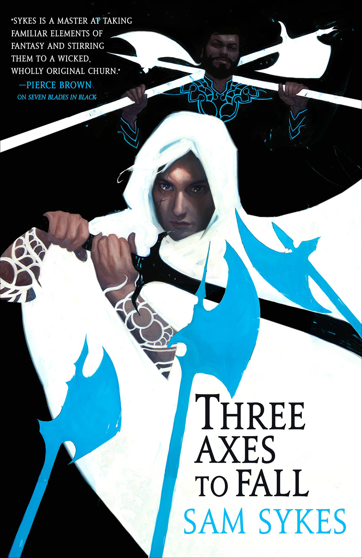 Three Axes To Fall Sam Sykes