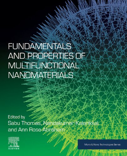 Fundamentals And Properties Of Multifunctional Nanomaterials Sabu Thomas