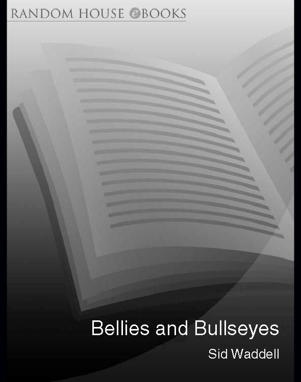 Bellies And Bullseyes Waddell Sid