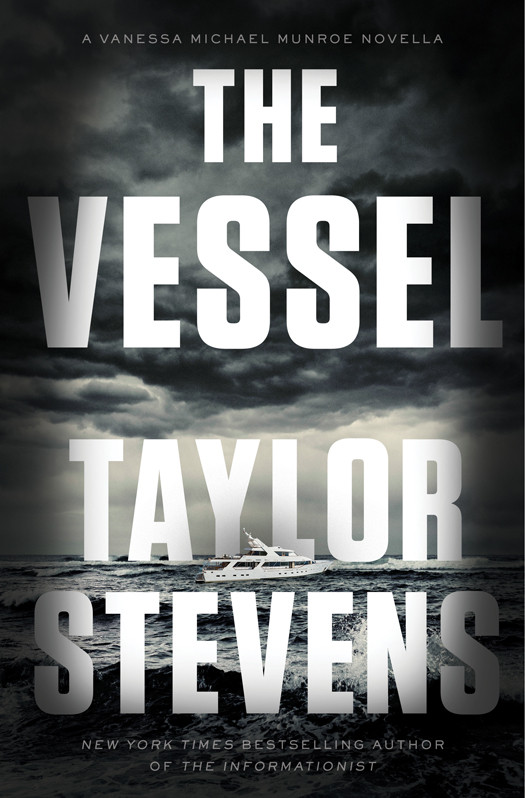The Vessel Taylor Stevens