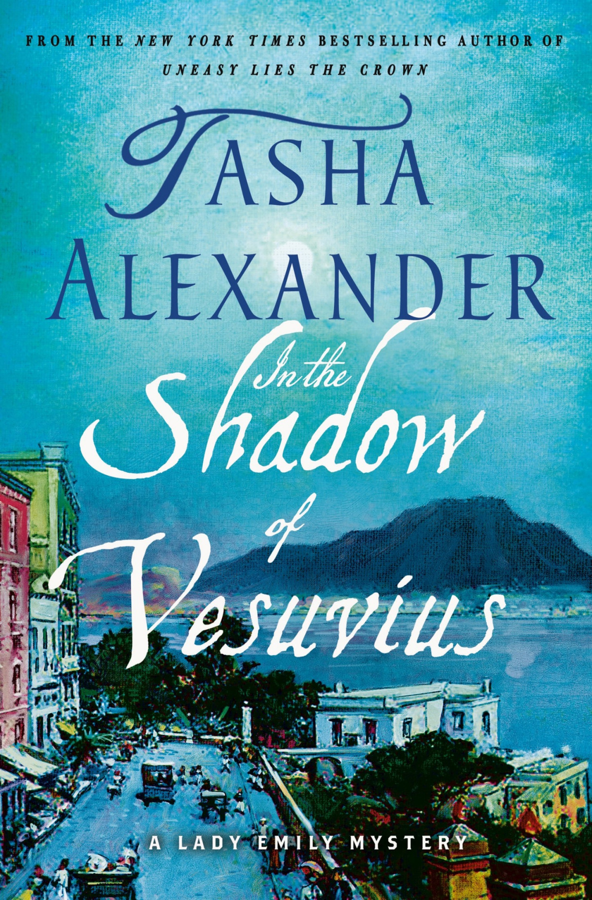 In The Shadow Of Vesuvius Tasha Alexander