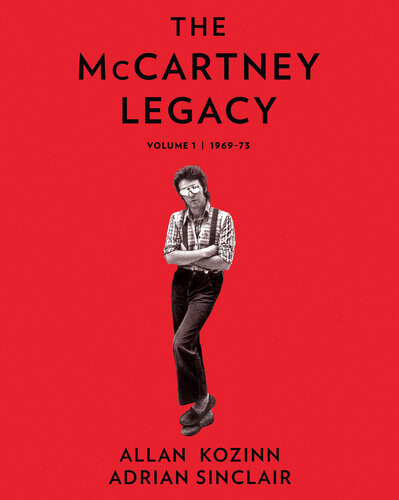 The Mccartney Legacy Allan Kozinn Adrian Sinclair