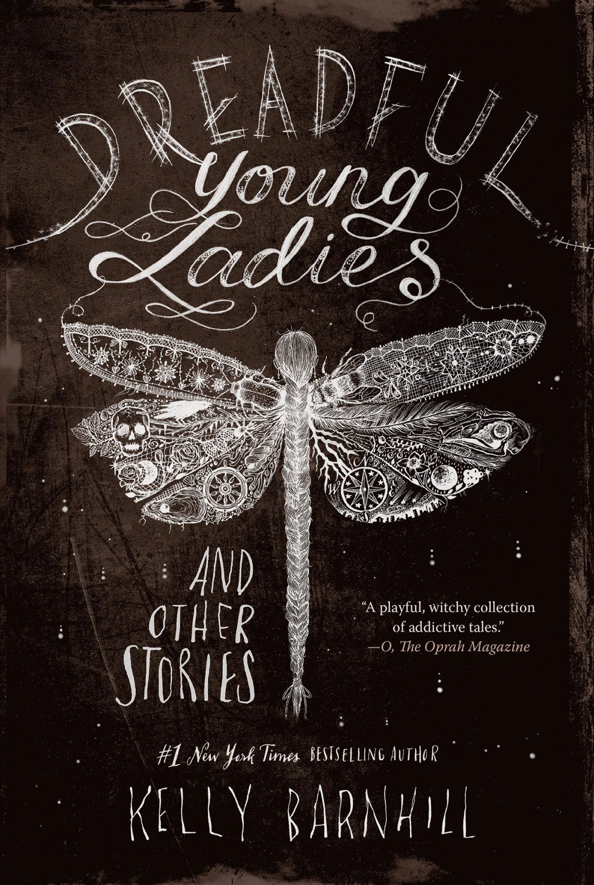 Dreadful Young Ladies And Other Stories Kelly Barnhill