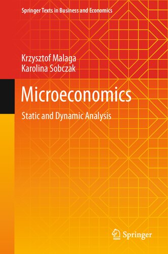 Microeconomics Static And Dynamic Analysis Krzysztof Malaga