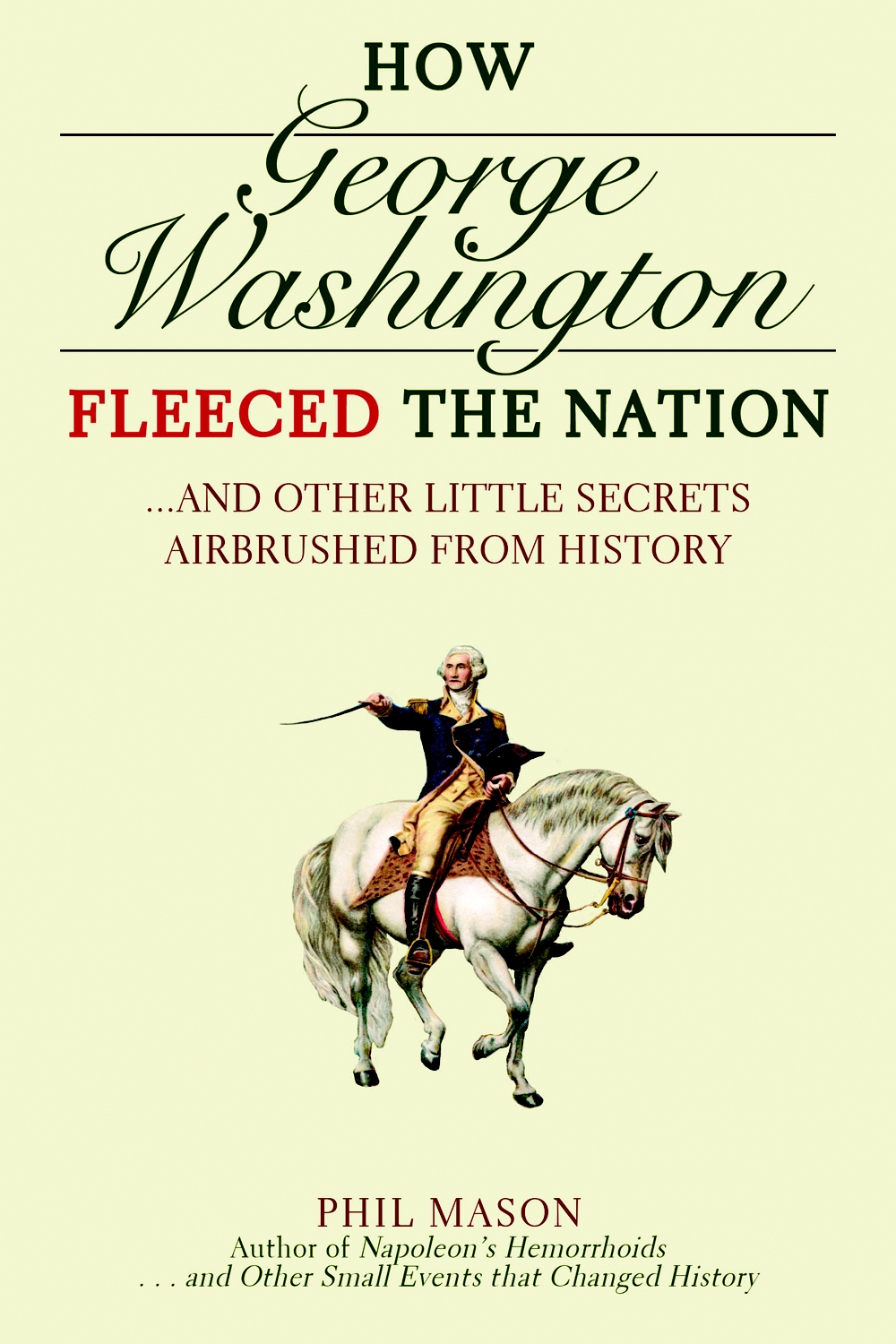 How George Washington Fleeced The Nation Phil Mason