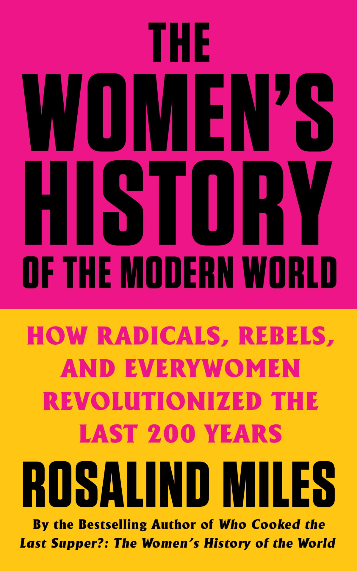 The Womens History Of The Modern World Rosalind Miles