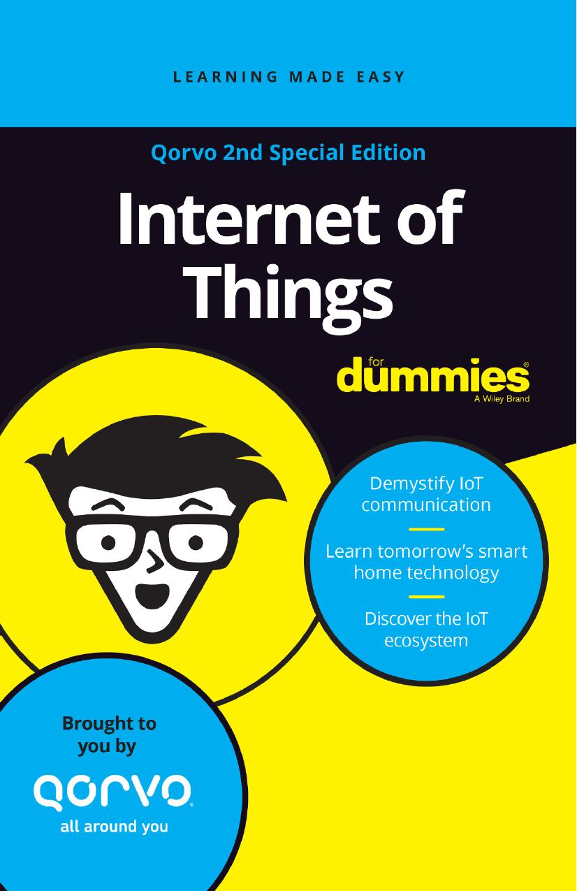 Internet Of Things For Dummies Qorvo 2nd Special Edition 2nd Edition Cees Links Tony Testa John Anderton Wilco Van Hoogstraeten David Schnaufer Cindy Warschauer