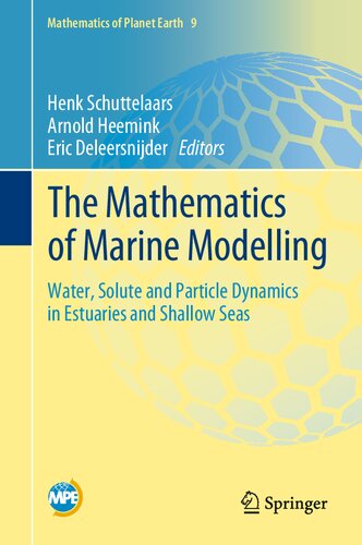 The Mathematics Of Marine Modelling Henk Schuttelaars Arnold Heemink