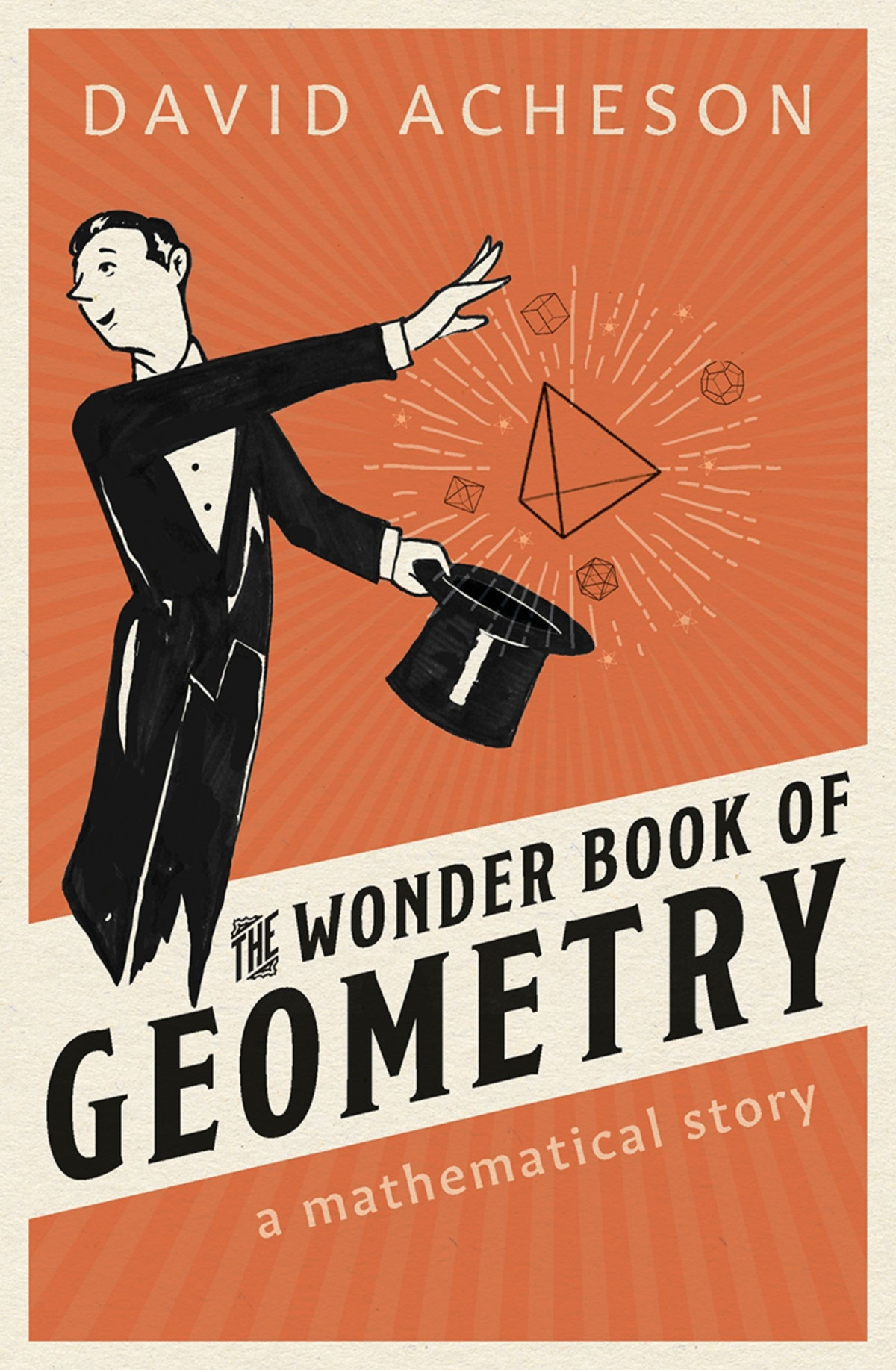 The Wonder Book Of Geometry David Acheson
