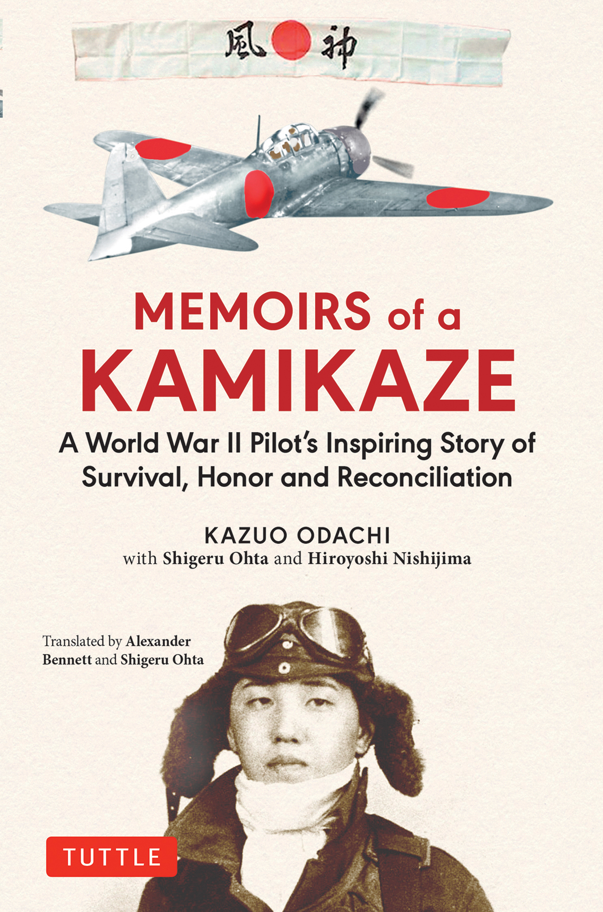 Memoirs Of A Kamikaze Kazuo Odachi Shigeru Ota Hiroyoshi Nishijima