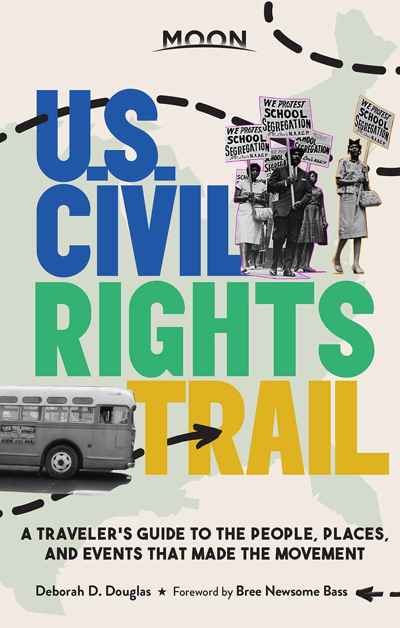Moon U S Civil Rights Trail Deborah D Douglas