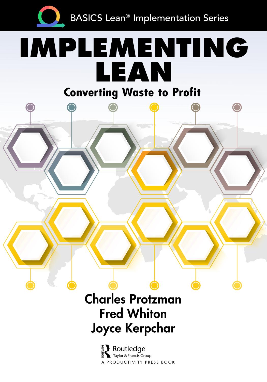 Implementing Lean Converting Waste To Profit Charles Protzman