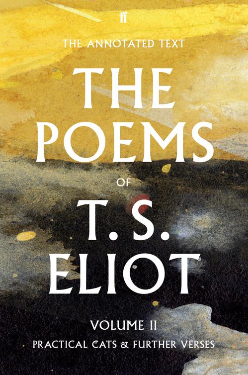 T S Eliot The Poems Volume 2 Ts Eliot