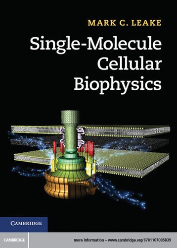 Singlemolecule Cellular Biophysics Mark C Leake