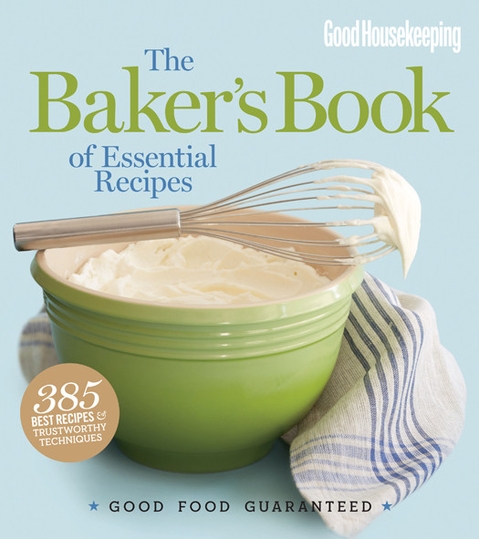 Good Housekeeping The Bakers Book Of Essential Recipes Susan Westmoreland