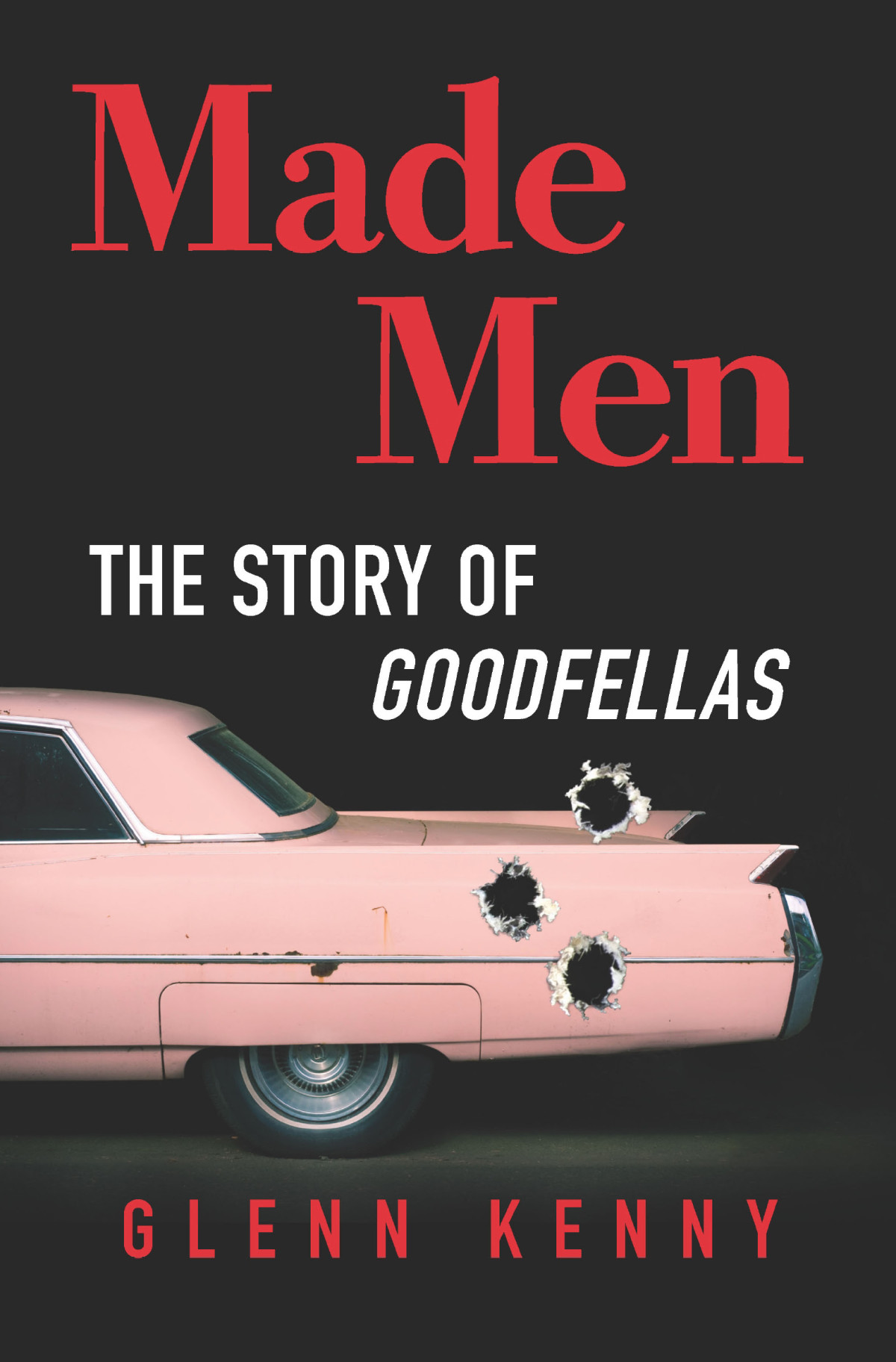 Made Men Glenn Kenny