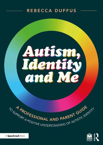 Autism Identity And Me Rebecca Duffus